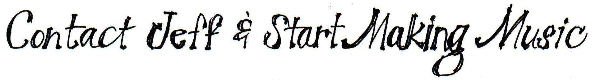 Contact Jeff & Start Making Music